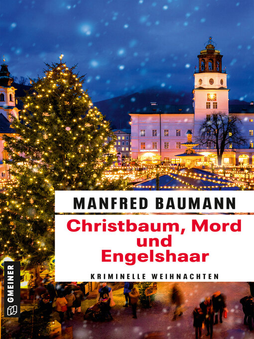 Title details for Christbaum, Mord und Engelshaar by Manfred Baumann - Wait list